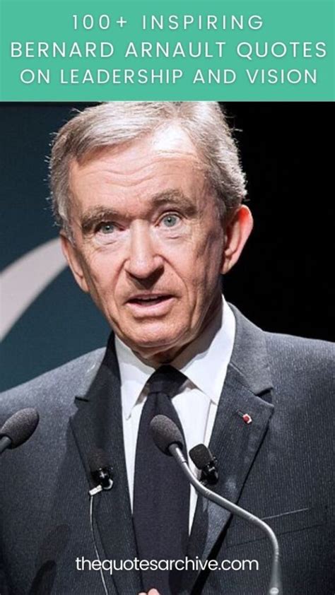 hermes bernard arnault quote|bernard arnault inspirational quotes.